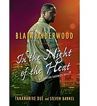 In the night of the heat : a Tennyson Hardwick novel