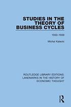 Studies in the theory of business cycles, 1933-1939