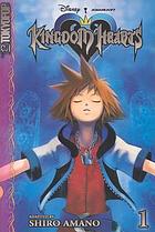 Kingdom hearts. Volume 1