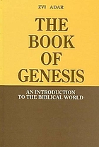 The book of Genesis : an introduction to the Biblical world