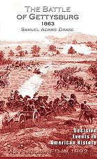 The battle of Gettysburg, 1863