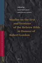 Studies on the text and versions of the Hebrew Bible in honour of Robert Gordon