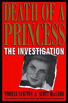 Death of a princess : the investigation