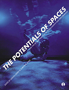 The potentials of spaces : the theory and practice of scenography & performance