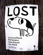 Lost : lost and found pet posters from around the world