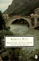 Black lamb and grey falcon : a journey through Yugoslavia