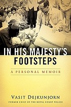 In His Majesty's footsteps : a personal memoir