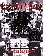 Bayard Rustin : behind the scenes of the civil rights movement