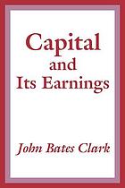 Capital and its earnings