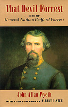 That devil Forrest : life of General Nathan Bedford Forrest