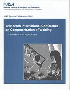 Thirteenth International Conference on Computerization of Welding
