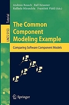 The common component modeling example : comparing software component models