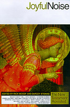 Joyful noise : the New Testament revisited