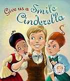 Give us a smile, Cinderella