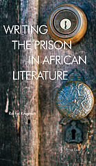 Writing the prison in African literature