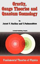 Gravity, gauge theories, and quantum cosmology