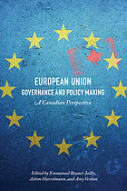 European Union governance and policy making : a Canadian perspective