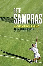 A champion's mind : lessons from a life in tennis