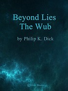 Beyond lies the Wub