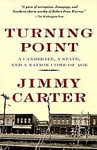 Turning point : a candidate, a state, and a nation come of age