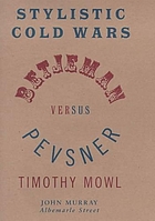Stylistic cold wars : Betjeman versus Pevsner