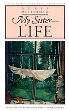 My sister, life and other poems