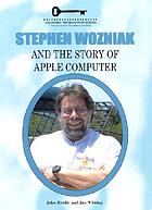 Stephen Wozniak and the story of Apple Computer