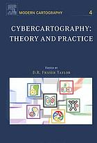 Cybercartography : theory and practice