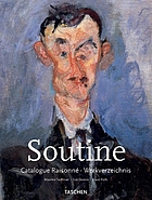 Chaim Soutine (1893-1943) : catalogue raisonné = Werkverzeichnis