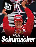 Michael Schumacher : the Ferrari years