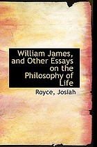 William James and other essays on the philosophy of life