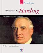 Warren G. Harding : our twenty-ninth president