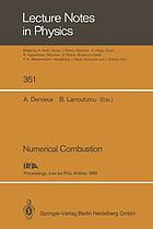 Numerical combustion : proceedings of the Third International Conference on Numerical Combustion, held in Juan les Pins, Antibes, May 23-26, 1989
