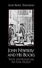 John Newbery and his books : trade and plumb-cake for ever, huzza