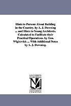 Hints to persons about building in the country