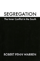 Segregation, the inner conflict in the South