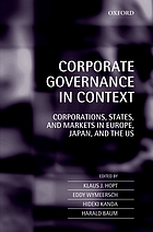 Corporate governance in context : corporations, states, and markets in Europe, Japan, and the US