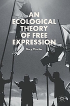 An ecological theory of free expression