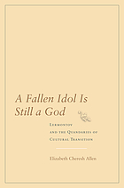 A fallen idol is still a god : Lermontov and the quandaries of cultural transition