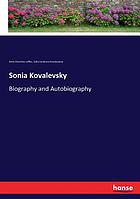 Sonia Kovalevsky : biography and autobiography