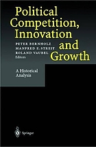 Political competition, innovation and growth : a historical analysis