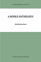A Boole anthology : recent and classical studies in the logic of George Boole
