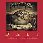 Dali : the Salvador Dali Museum collection
