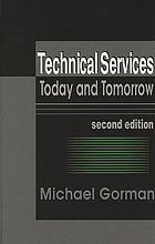 Technical services today and tomorrow