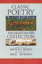 Classic poetry : an illustrated collection