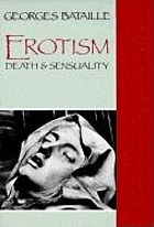 Erotism : death & sensuality