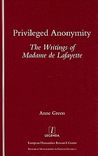 Privileged anonymity : the writings of Madame de Lafayette
