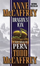 Dragon's Kin A New Novel of Pern