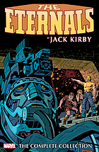 The Eternals by Jack Kirby : the complete collection