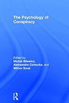 The psychology of conspiracy : a festschrift for Miroslaw Kofta